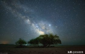 七夕银河诗词美句八则：今夜银河万里秋，人言织女嫁牵牛